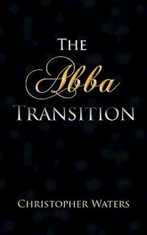 The Abba Transition