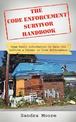 The Code Enforcement Survivor Handbook