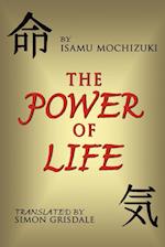 The Power of Life