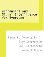 eForensics and Signal Intelligence for Everyone