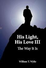 His Light, His Love III