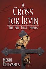 A Cross for Irvin