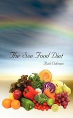 The See Food Diet