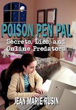 Poison Pen Pal: Secrets, Lies, and Online Predators 