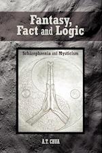 Fantasy, Fact and Logic