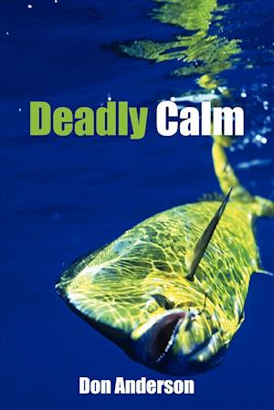 Deadly Calm