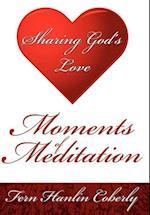 Moments Of Meditation