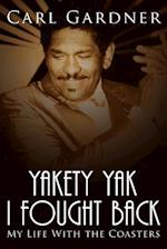 Yakety Yak I Fought Back