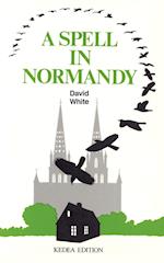 A Spell in Normandy