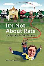 It's Not About Rate
