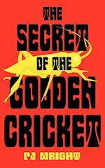 The Secret of the Golden Cricket