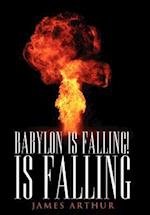 Babylon Is Falling! Is Falling