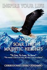 Inspire Your Life And Soar The Majestic Heights