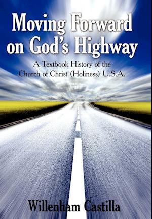 Moving Forward on God's Highway