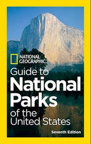 Guide To National Parks Of The United States (7th Edition)