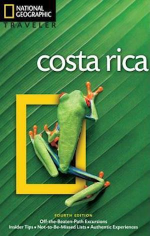 National Geographic Traveler: Costa Rica, 4th Edition