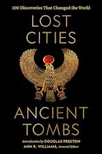 Lost Cities, Ancient Tombs