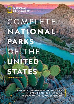 National Geographic Complete National Parks of the United States, 3rd Edition
