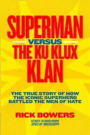 Superman versus the Ku Klux Klan