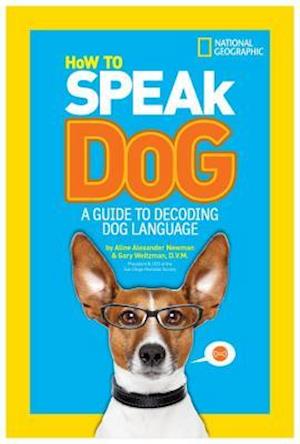 How to Speak Dog