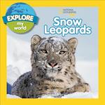 Explore My World Snow Leopards
