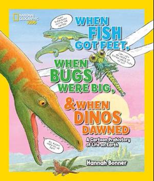 When Fish Got Feet, When Bugs Were Big, and When Dinos Dawned