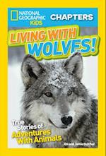 Living with Wolves!