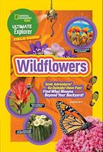 Ultimate Explorer Field Guide: Wildflowers