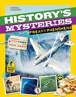 History's Mysteries: Freaky Phenomena