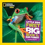 Little Kids First Big Book of The Rainforest