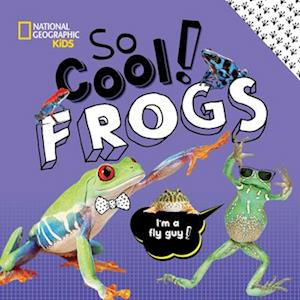 So Cool: Frogs