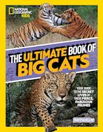 The Ultimate Book of Big Cats