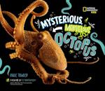 Mysterious, Marvelous Octopus!