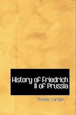 History of Friedrich II of Prussia