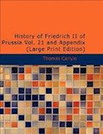 History of Friedrich II of Prussia, Volume 21 and Appendix