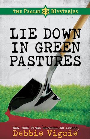 Lie Down in Green Pastures