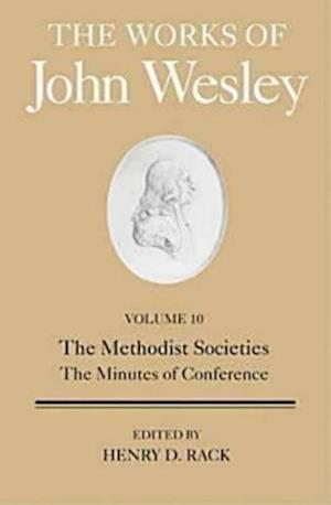 The Works of John Wesley Volume 10