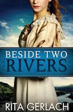 Beside Two Rivers