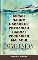 Immersion Bible Studies: Micah, Nahum, Habakkuk, Zephaniah,