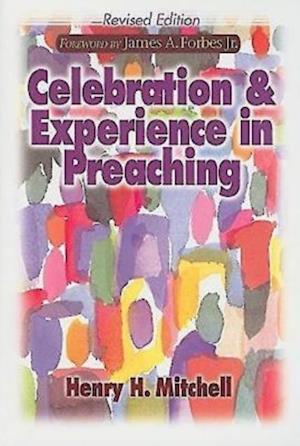 Celebration & Experience in Preaching