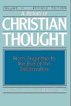 History of Christian Thought Volume II