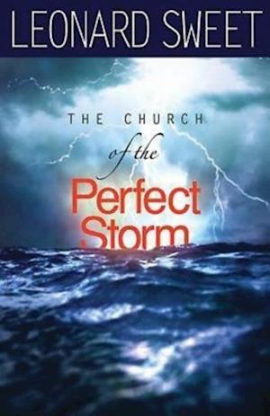 Church of the Perfect Storm