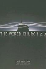 Wired Church 2.0
