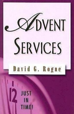 Just in Time! Advent Services