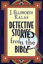 Detective Stories from the Bible