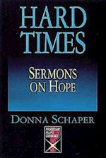 Hard Times Sermons On Hope