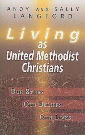 Living as United Methodist Christians