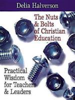 Nuts & Bolts of Christian Education