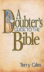 Doubter's Guide to the Bible