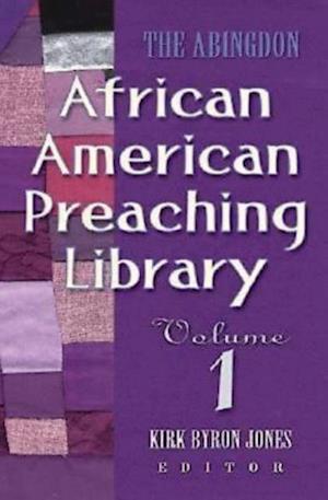 Abingdon African American Preaching Library